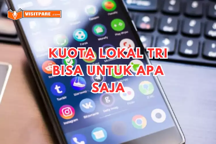 Kuota Lokal Tri Bisa Digunakan untuk Apa Saja