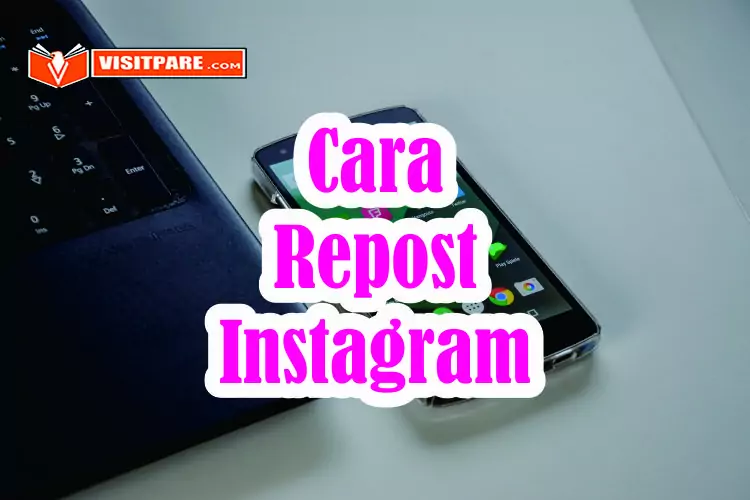 Cara Repost Instagram