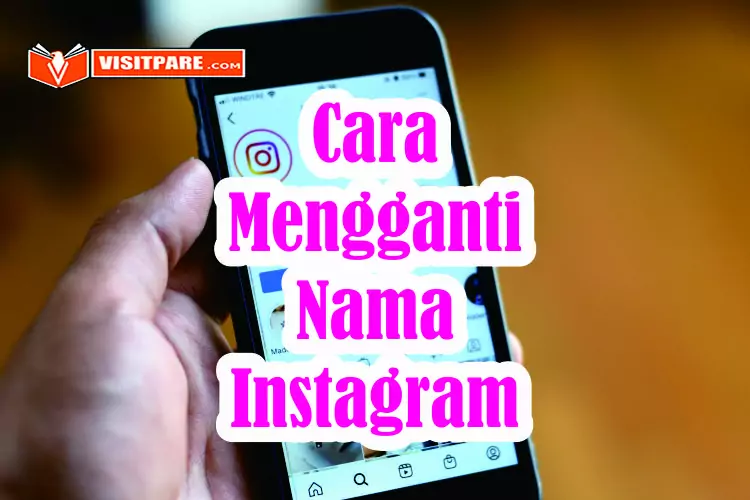 Cara Mengganti Nama Instagram