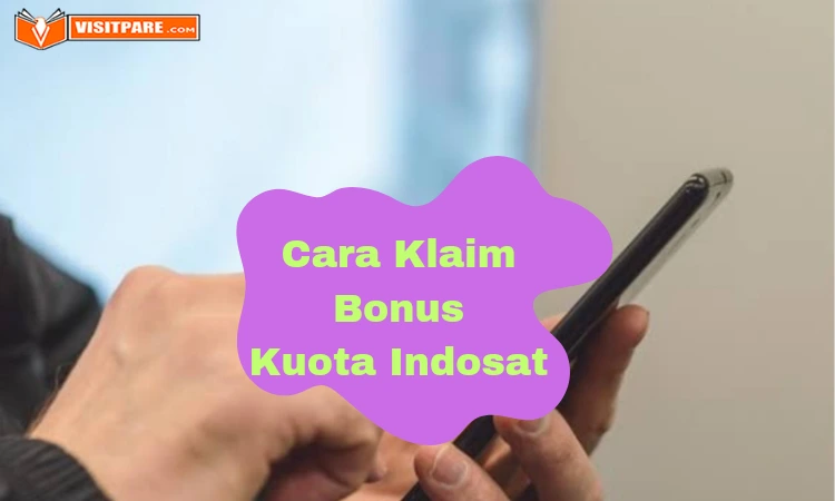 Cara Klaim Bonus Kuota Indosat