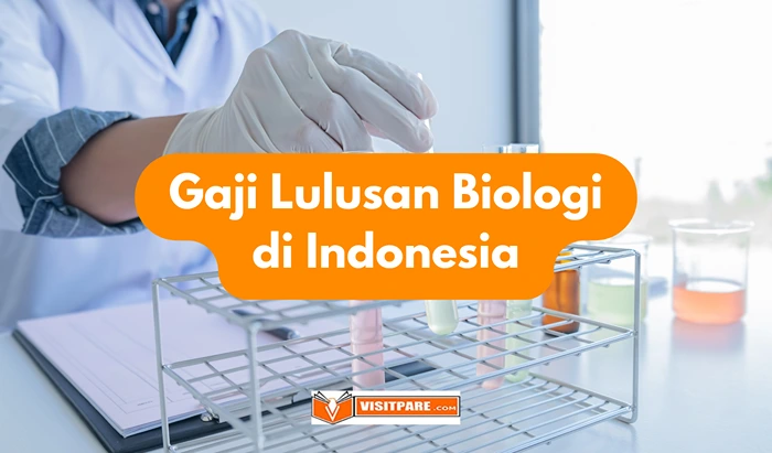 Gaji Lulusan Biologi