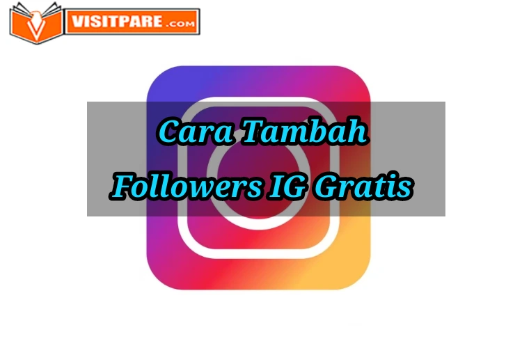 Cara Menambah Followers Instagram Gratis