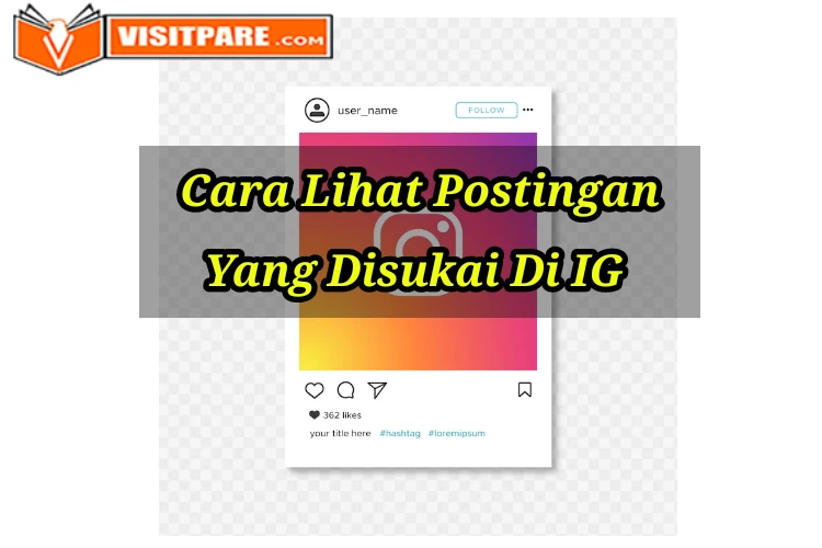 Cara Melihat Postingan Yang Disukai Di Instagram