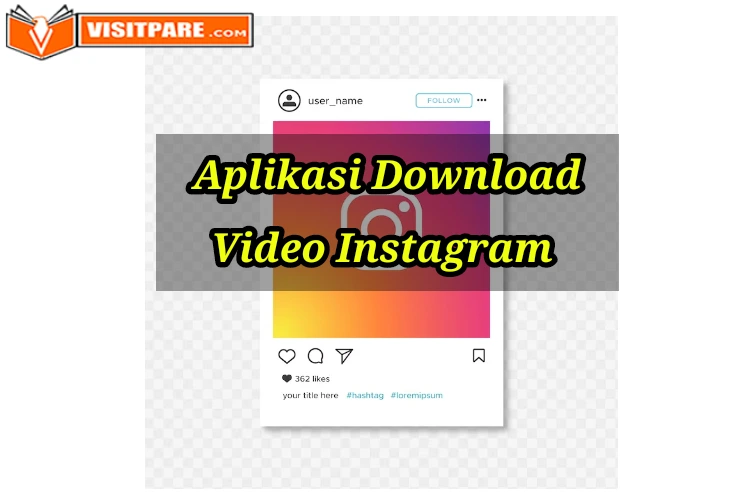 Aplikasi Download Video Instagram